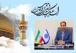 پیام تبریک رئیس دانشگاه ملی مهارت واحد استانی کرمان به مناسبت ولادت با سعادت امام رضا (ع) 2